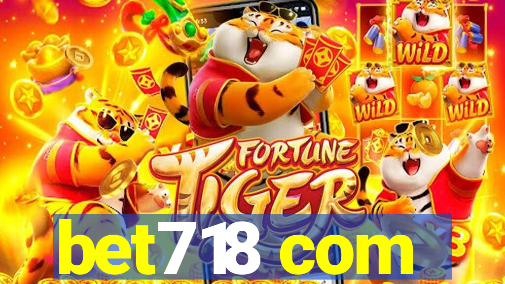 bet718 com